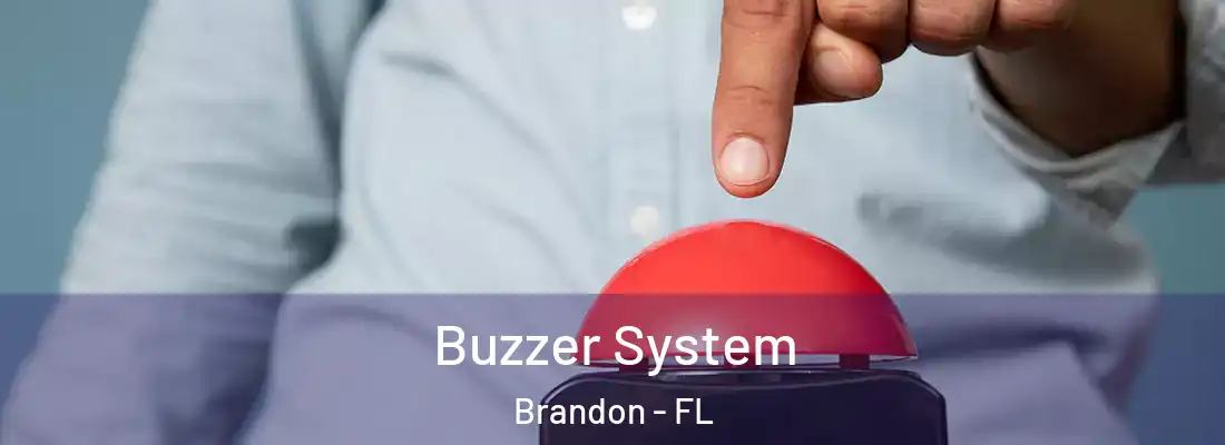  Buzzer System Brandon - FL