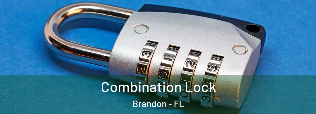 Combination Lock Brandon - FL