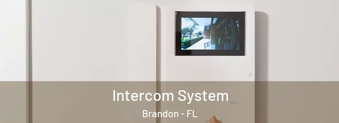 Intercom System Brandon - FL