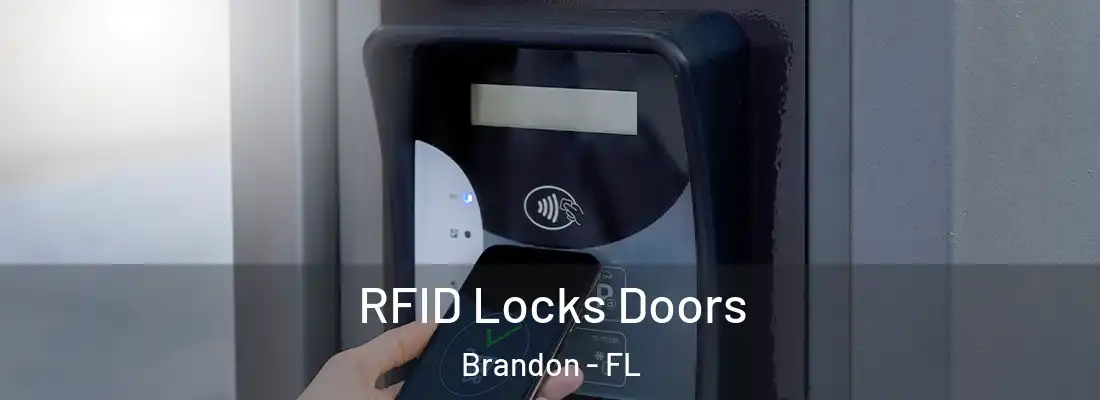 RFID Locks Doors Brandon - FL