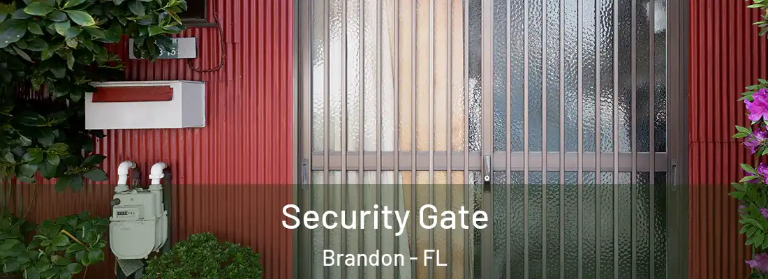 Security Gate Brandon - FL